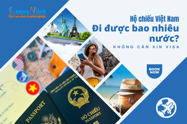 Hộ chiếu Việt Nam đi được bao nhiêu nước không cần xin Visa mới nhất?